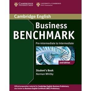 Business Benchmark Pre-intermediate to Intermediate Business Preliminary Students Book - Norman Whitby