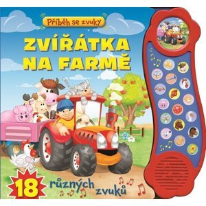 Příběh se zvuky - Zvířátka na farmě - 18 různých zvuků