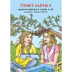 Český jazyk 5 - Pracovní sešit pro 5. ročník, 2. díl (nová řada), 2.  vydání
