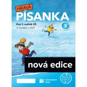 Hravá písanka pro 1.ročník - 3.díl - nová edice - Marcela Puldová