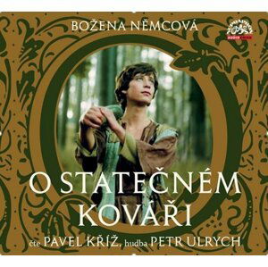 O statečném kováři (CD) - Božena Němcová