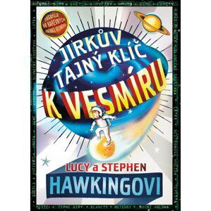 Jirkův tajný klíč k vesmíru, 3.  vydání - Lucy Hawking