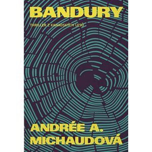 Bandury - Andrée A. Michaudová