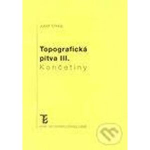 Topografická pitva III. Končetiny - Josef Stingl