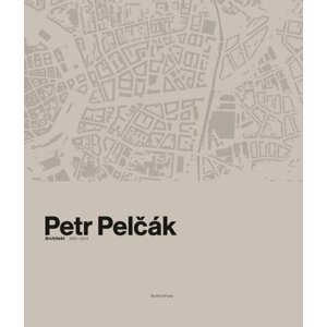 Petr Pelčák - Architekt 2009-2019 - Petr Pelčák