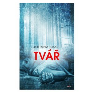 Tvář L - Johana Kral