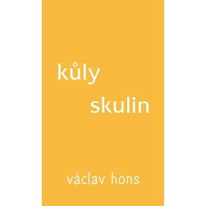 Kůly skulin - Václav Hons