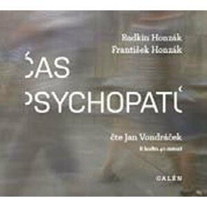 Čas psychopatů - CDmp3 (Čte Jan Vondráček) - František Honzák