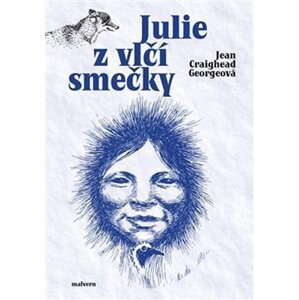 Julie z vlčí smečky - Jean Craighead Georgeová