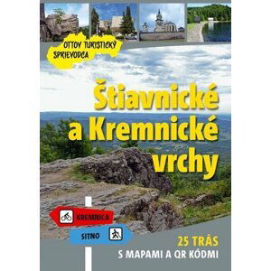 Štiavnické a Kremnické vrchy Ottov turistický sprievodca