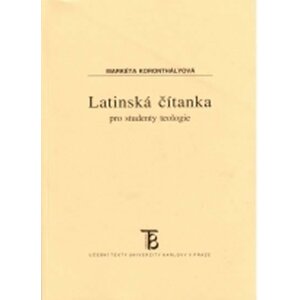 Latinská čítanka pro studenty teologie - Markéta Koronthályová