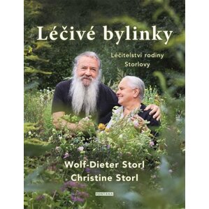 Léčivé bylinky - Léčitelství rodiny Storlovy - Wolf-Dieter Storl; Christine Storl