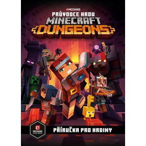 Minecraft - Průvodce hrou Dungeons - kolektiv autorů