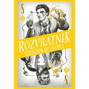 Divotvůrce 6: Rozvratník - Sebastien de Castell