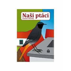 Naši ptáci - naučné říkanky - Zdeněk Železný