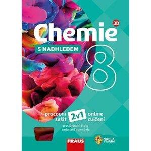 Chemie 8 s nadhledem 2v1: Hybridní pracovní sešit, online cvičebnice pro ZŠ a víceletá gymnázia - Pavel Doulík