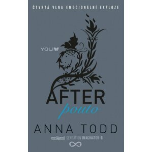 After 4: Pouto, 2.  vydání - Anna Todd