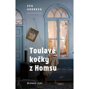 Toulavé kočky z Homsu - Eva Nourová