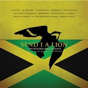 Send I a Lion: A Nighthawk Reggae Joint - Kolektiv