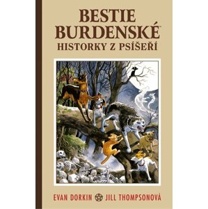 BESTIE BURDENSKÉ 01: Historky z psíšeří - Evan Dorkin