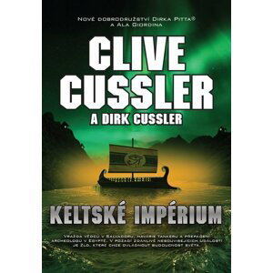 Keltské impérium - Clive Cussler
