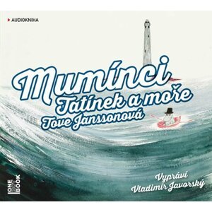 Mumínci: Tatínek a moře - CDmp3 (Čte Vladimír Javorský) - Tove Janssonová