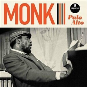 Palo Alto - Monk Thelonious