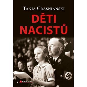 Děti nacistů - Tania Crasnianski