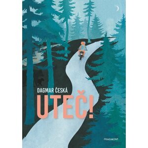 Uteč! - Dagmar Česká