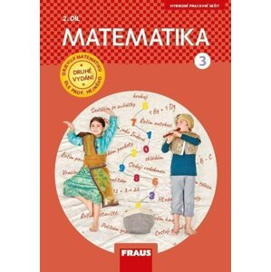 Matematika 3/2 pro ZŠ - Pracovní sešit, 2.  vydání - Milan Hejný