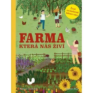 Farma která nás živí - Nancy Castaldo; Ginni Hsu