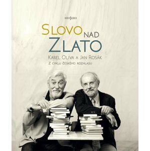 Slovo nad zlato - Karel Oliva