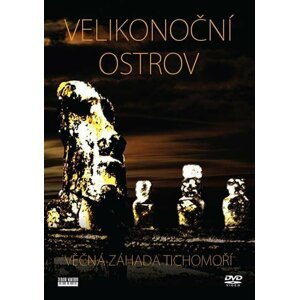 Velikonoční ostrov: Věčná záhada Tichomoří DVD