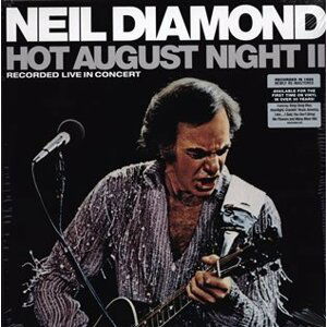 Neil Diamond: Hot August Night Ii 2LP - Neil Diamond