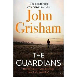 The Guardians - John Grisham