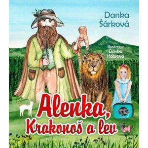 Alenka, Krakonoš a lev - Danka Šárková