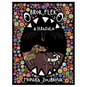 Brok, Flek a strašidla - Monika Zoubková