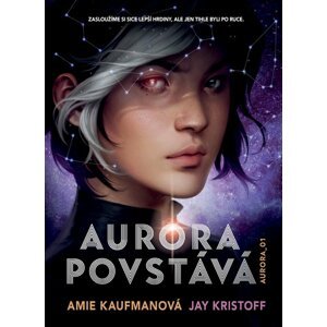 Aurora povstává - Amie Kaufmanová