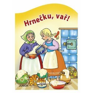 Hrnečku, vař!