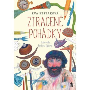 Ztracené pohádky - Eva Bešťáková