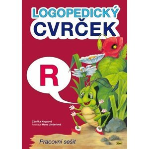 Logopedický cvrček - R, 1.  vydání - Zdeňka Koppová