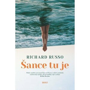 Šance tu je... - Richard Russo