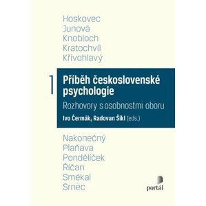 Příběh československé psychologie I. - Ivo Čermák