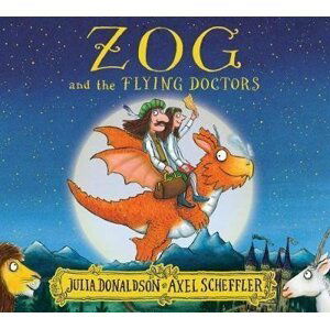 Zog and the Flying Doctors - Julia Donaldsonová
