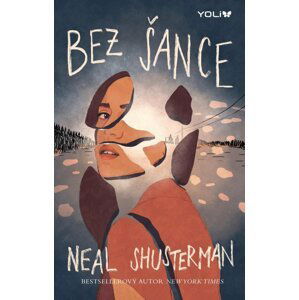 Bez šance, 2.  vydání - Neal Shusterman