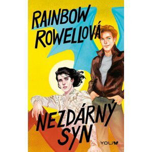 Nezdárný syn - Rainbow Rowell