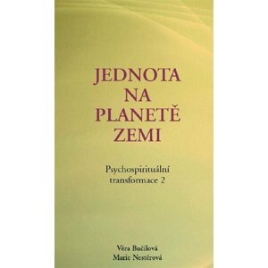 Psychospirituální transformace 2 - Věra Bučilová