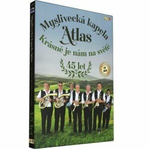 Myslivecká kapela Atlas - Krásně je nám na světě - CD + DVD