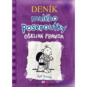 Deník malého poseroutky 5 - Ošklivá pravda - Jay Kinney