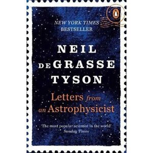 Letters from an Astrophysicist - Tyson Neil deGrasse